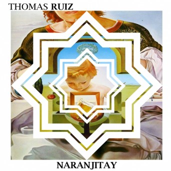 Thomas Ruiz – Naranjitay