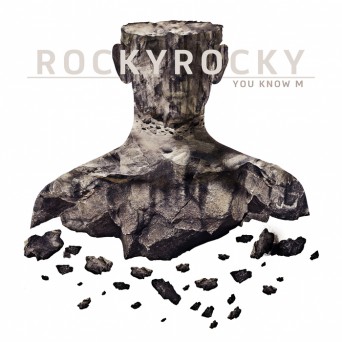 RockyRocky – U Know M