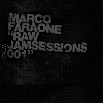 Marco Faraone – Raw Jamsession 001