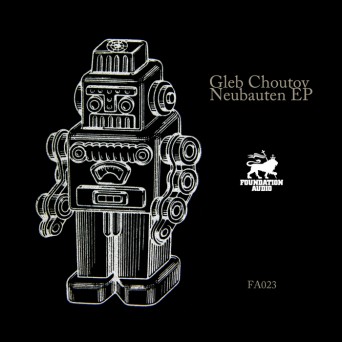 Gleb Choutov – Neubauten