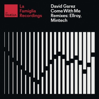 David Garez – Come With Me