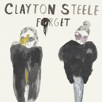 Clayton Steele – Forget