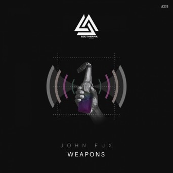 John Fux – Weapon