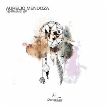 Aurelio Mendoza – Yearning