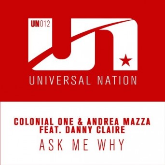 Colonial One & Andrea Mazza feat. Danny Claire – Ask Me Why