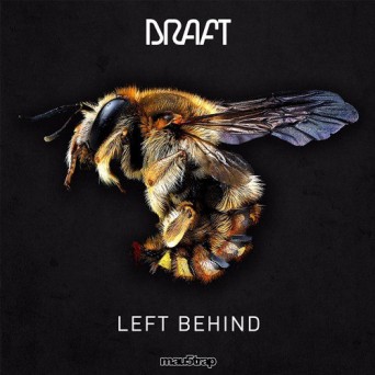 Draft – Left Behind EP