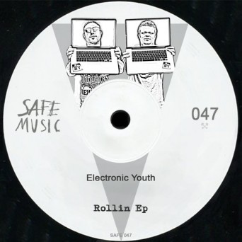 Electronic Youth – Rollin EP