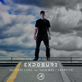 Exposure – Delicate Lives / Sacrifice
