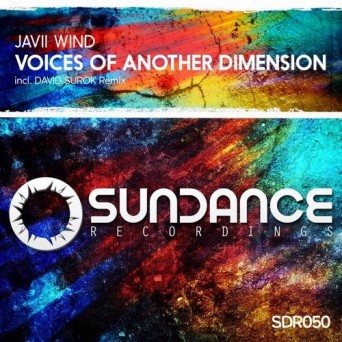 Javii Wind – Voices Of Another Dimension