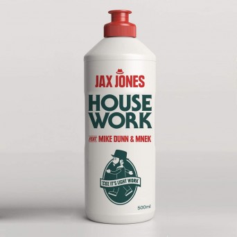 Jax Jones feat. Mike Dunn & MNEK – House Work