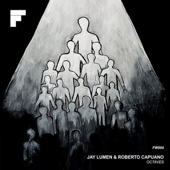 Jay Lumen & Roberto Capuano – Octaves EP