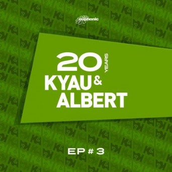 Kyau & Albert – 20 Years EP #3