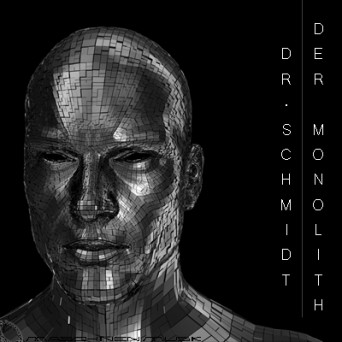 Dr. Schmidt – Der Monolith