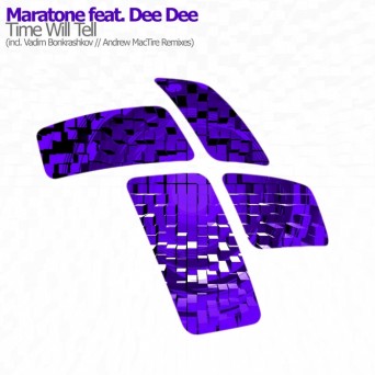 Maratone feat. Dee Dee – Time Will Tell