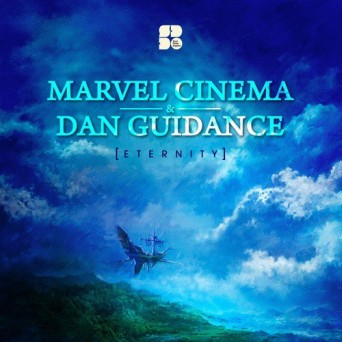 Marvel Cinema & Dan Guidance – Eternity