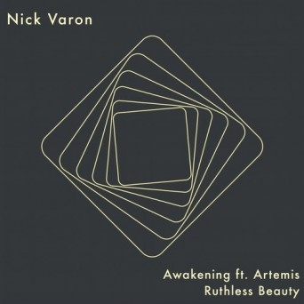 Nick Varon – Awakening / Ruthless Beauty EP