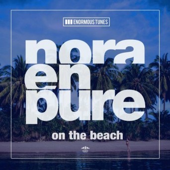 Nora En Pure – On the Beach