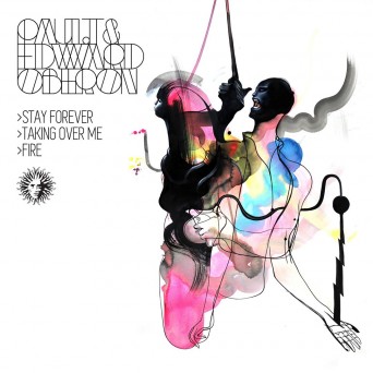 Paul T & Edward Oberon – Stay Forever / Taking over Me / Fire