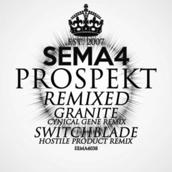 Prospekt – Granite / Switchblade Remixed
