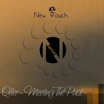 Qller – Meeting The Past