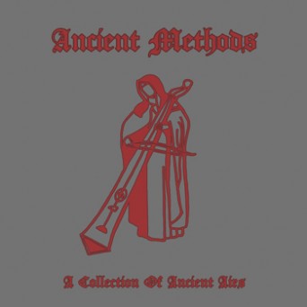 Ancient Methods ‎– A Collection Of Ancient Airs