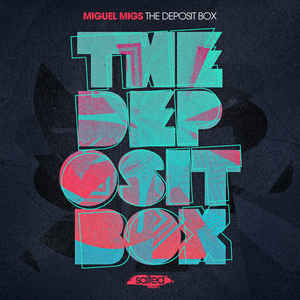 Miguel Migs – The Deposit Box