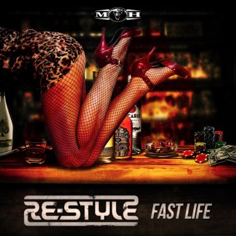 Re-Style – Fast Life