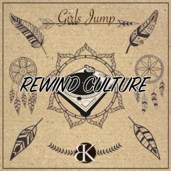 Rewind Culture – Girls Jump
