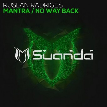 Ruslan Radriges Feat. Julia Violine – Mantra / No Way Back