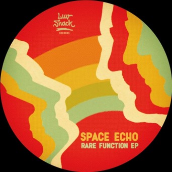 Space Echo – Rare Function EP