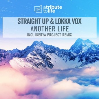 Straight Up & Lokka Vox – Another Life