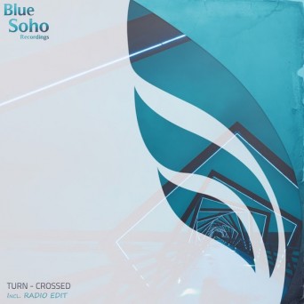 Turn – Crossed