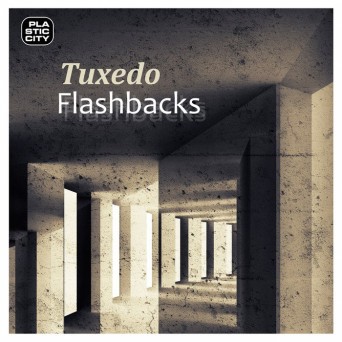 Tuxedo – Flashbacks EP