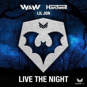W&W & Hardwell feat. Lil Jon – Live The Night
