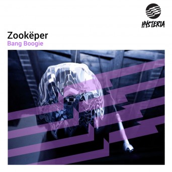 Zookëper – Bang Boogie