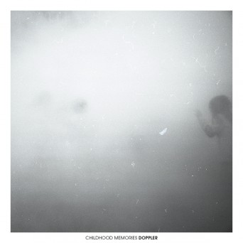 Doppler – Childhood Memories