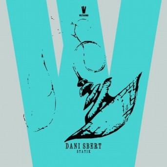Dani Sbert – Statik EP