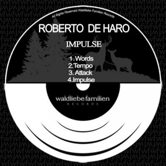 Roberto De Haro – Impulse