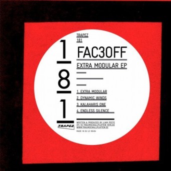 Fac3Off – Extra Modular EP