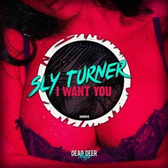 Sly Turner – I Want You