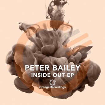 Peter Bailey – Inside Out EP