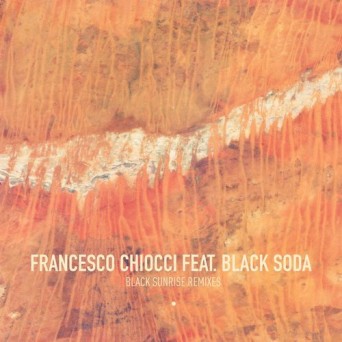 Francesco Chiocci, Black Soda – Black Sunrise Remixes