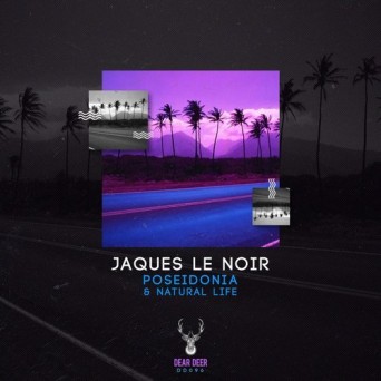 Jaques Le Noir – Poseidonia & Natural Life