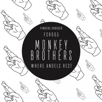 Monkey Brothers – Where Angels Rest