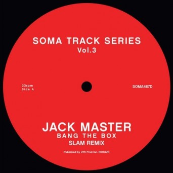 Jack Master – Soma Track Series Vol.3