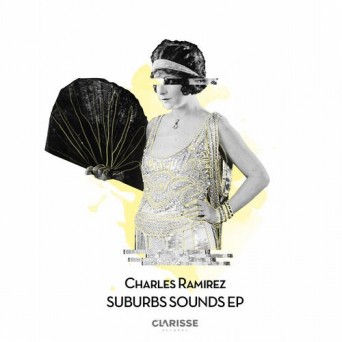 Charles Ramirez – Suburbs Sounds