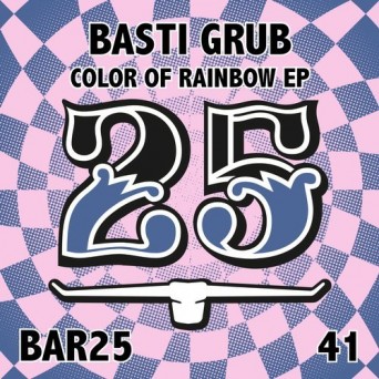 Basti Grub – Color Of Rainbow EP