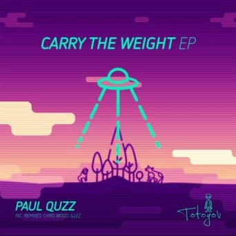 Paul Quzz – Carry The Weight EP