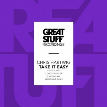 Chris Hartwig – Take It Easy
