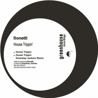 Bonetti – House Trippin’